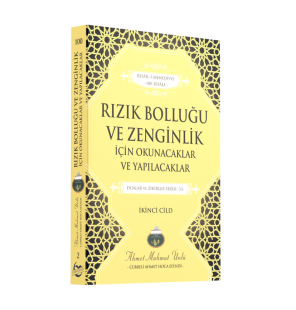 100 - Rızık Bolluğu ve Zenginlik İçin Okunacaklar ve Yapılacaklar 2.Cild
