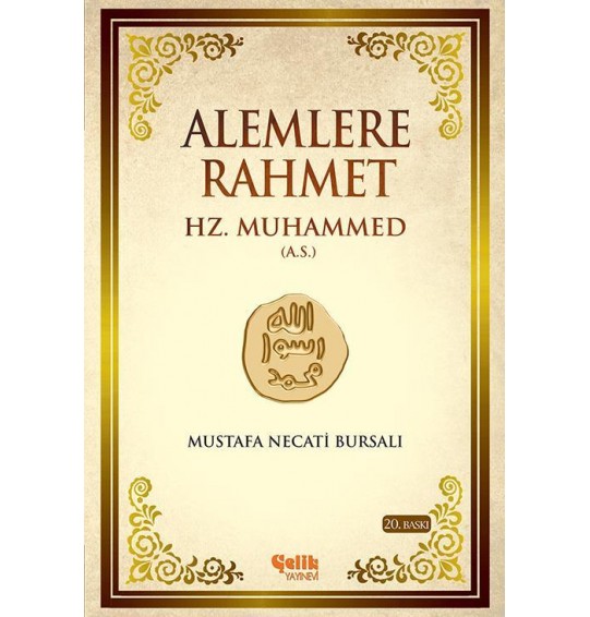 Alemlere Rahmet Hz. Muhammed (A.S) - Mustafa Necati BURSALI