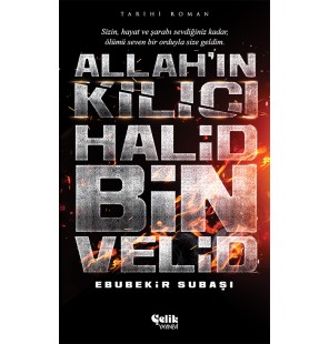 Allah'ın Kılıcı Halid bin Velid