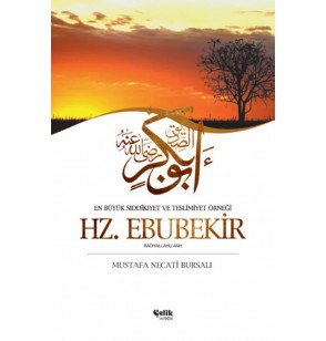 Hz. Ebubekir - Mustafa Necati BURSALI